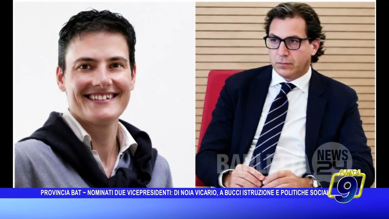 Provincia BAT, nominati due vicepresidenti: Di Noia vicario, a Bucci istruzione e politiche sociali