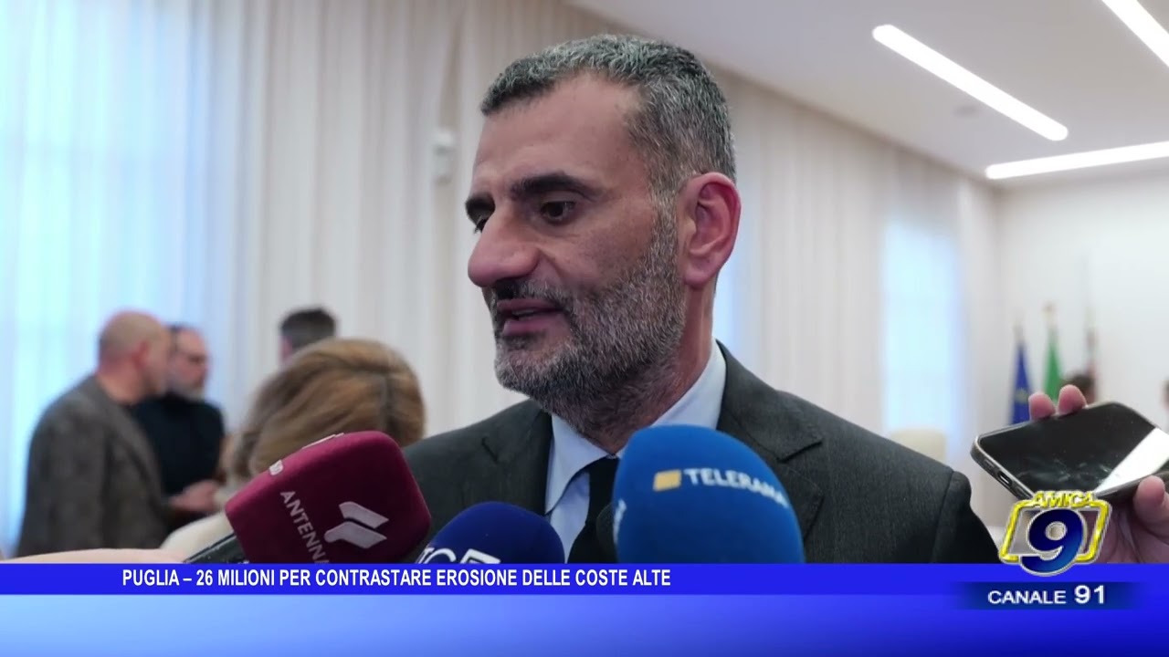 La Regione Puglia stanzia 26 milioni di euro per contrastare l’erosione delle coste alte