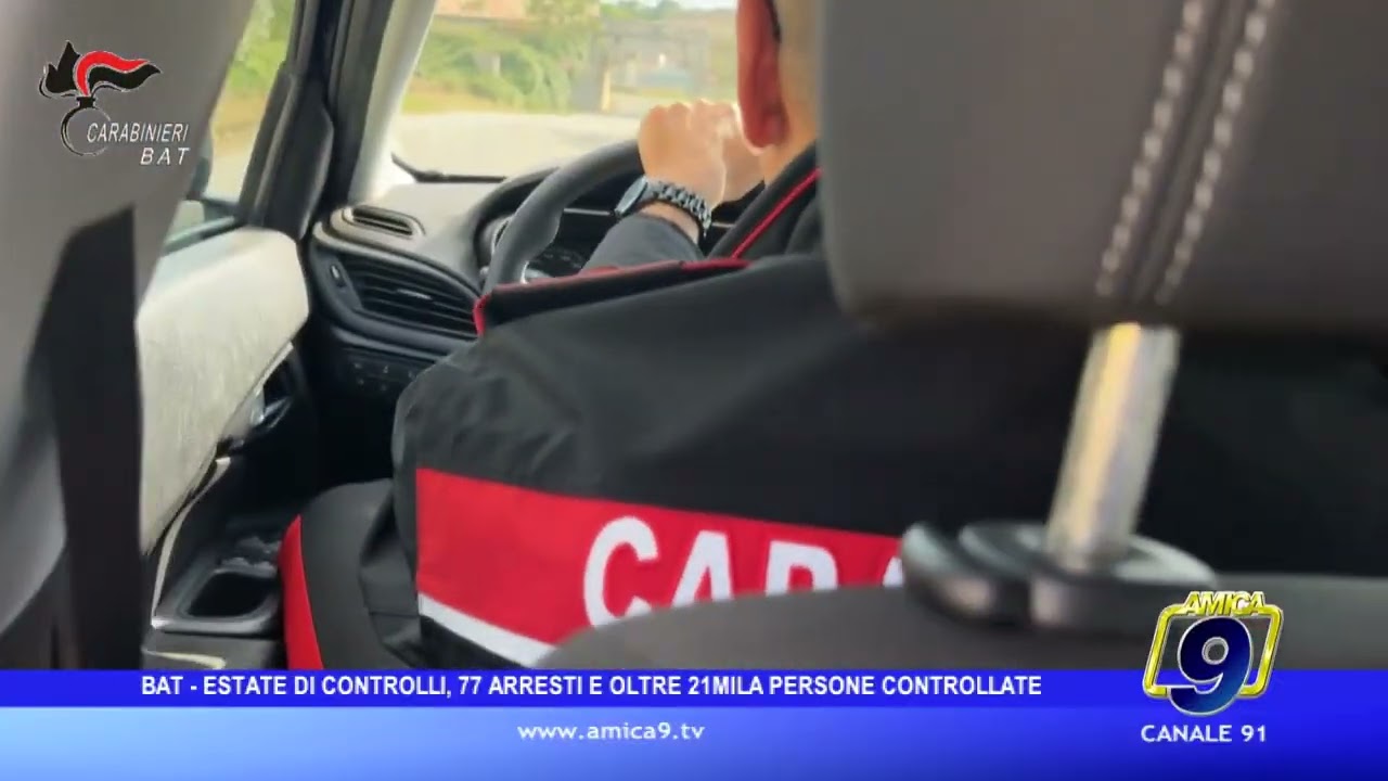 Estate di intensa attività per i Carabinieri della BAT: 77 arresti, 21mila identificati