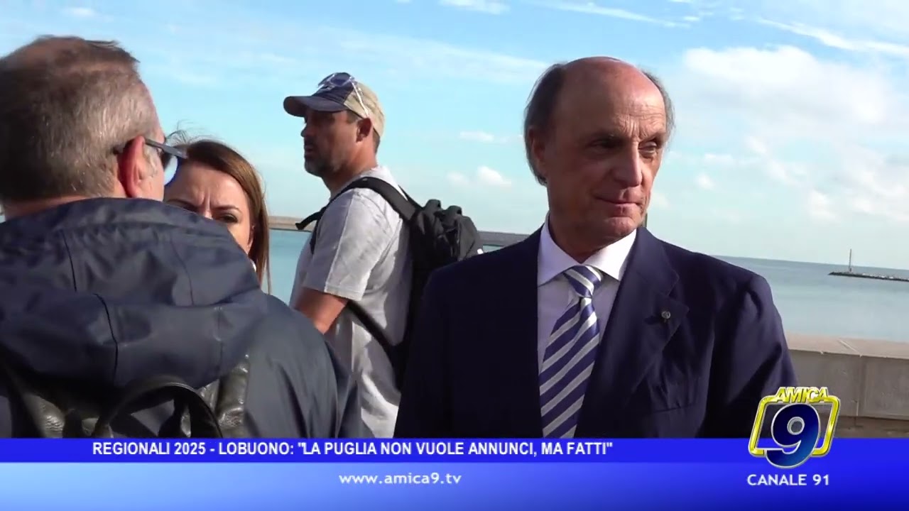 Regionali 2025, Lobuono: “Alla Puglia non servono annunci, ma fatti”