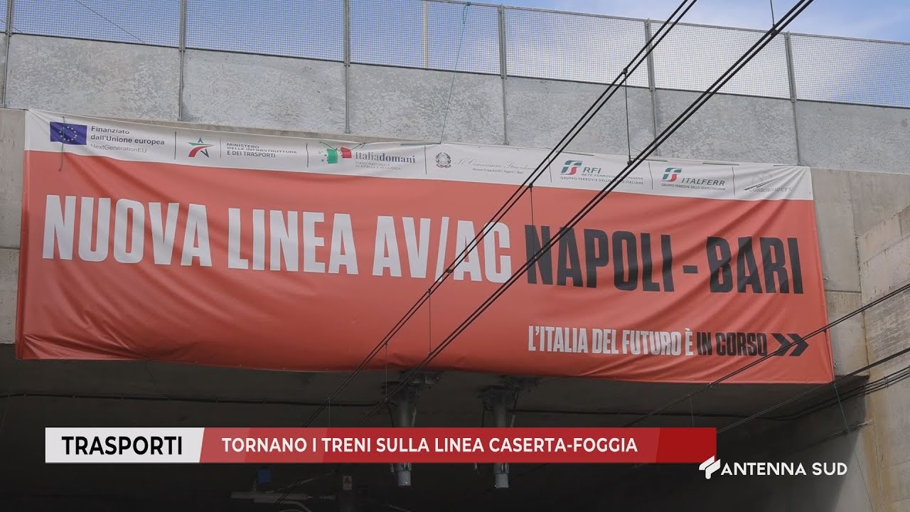 Nuova linea alta velocità Napoli-Bari: tornano i treni sulla Caserta-Foggia